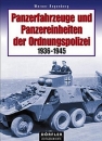 Panzerfahrzeuge und Panzereinheiten der Ordnungspolizei