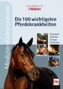 CAVALLO MEDIZIN-KOMPENDIUM - Die 100 wichtigsten Pferdekrankheiten