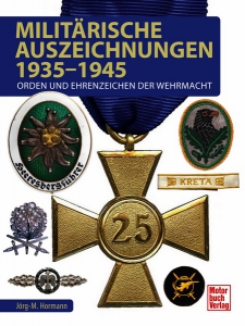 Militärische Auszeichnungen 1935-1945