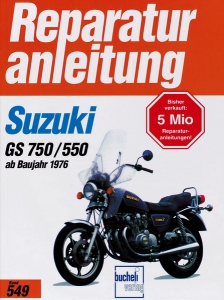 Suzuki GS 750 / GS 550 (4 Zylinder ab 1976