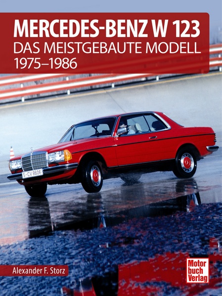 BildbandMercedes Benz W 123 Das meistgebaute 1975 bis 1986Neu 