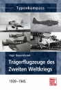 Trägerflugzeuge des Zweiten Weltkriegs