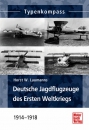 Deutsche Jagdflugzeuge des Ersten Weltkriegs 