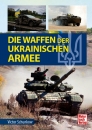 Die Waffen der ukrainischen Armee