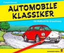 Automobile Klassiker - Ein Ausmalbuch für Erwachsene