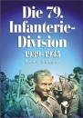 Die 79. Infanteriedivision 1939-1945