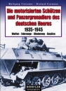 Die motorisierten Schützen und Panzergrenadiere des dt.Heeres 35-45