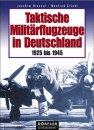 Taktische Militärflugzeuge in Deutschland 1925-1945