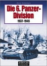Die 6. Panzerdivison 1937-1945