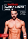 Der MEN`S HEALTH Hardgainer-Guide