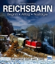 REICHSBAHN Beginn - Alltag - Nostalgie